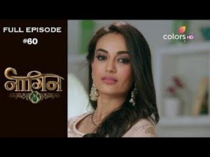 Naagin 3 - Full Episode 60 - With English Subtitles