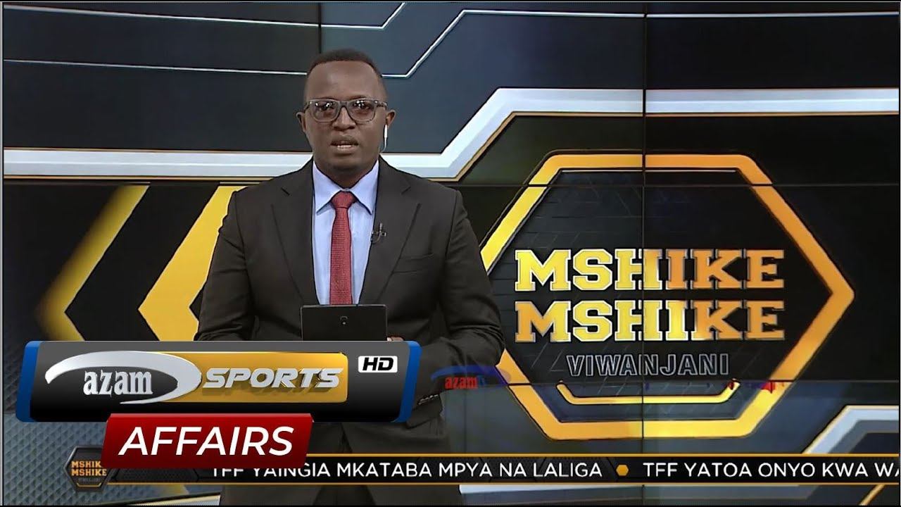 MSHIKEMSHIKE VIWANJANI - AZAM TV 23/03/2022 смотреть онлайн