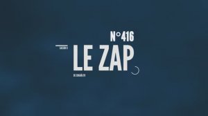 Le Zap de Cokaïn.fr n°416