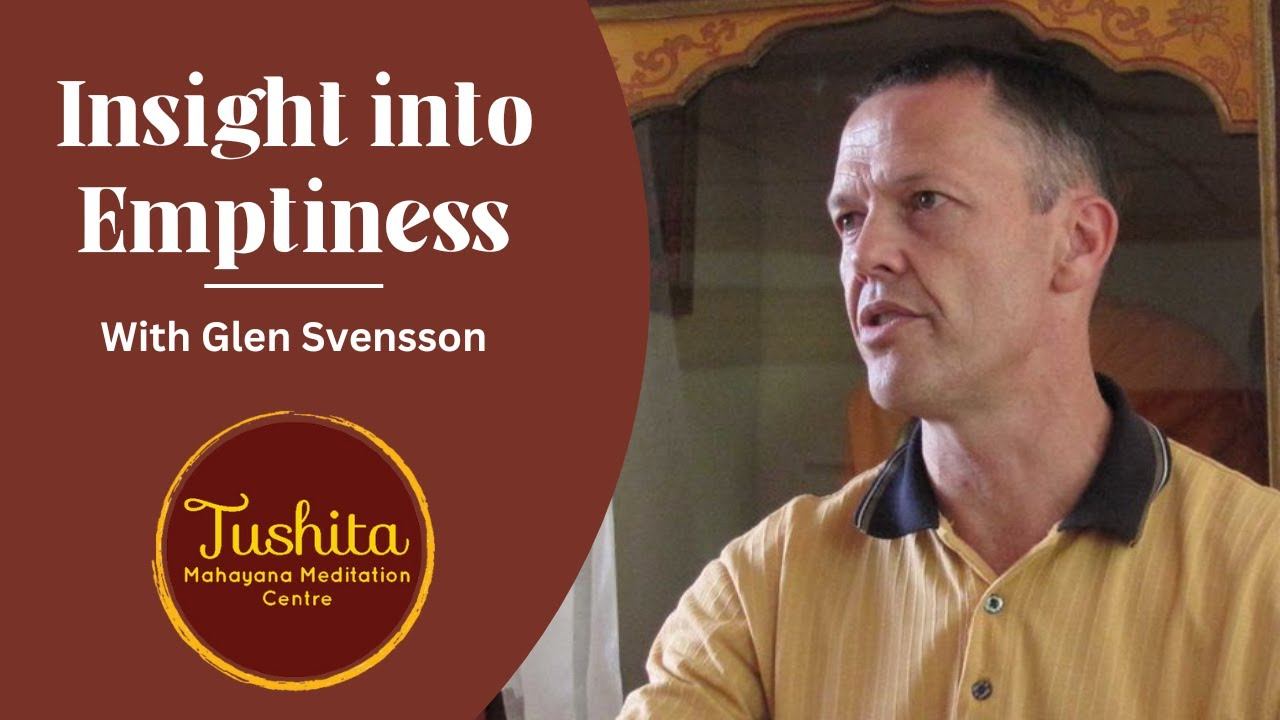 Insight into Emptiness with Glen Svensson