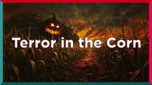 Ужас в Кукурузе ★ Terror in the Corn ★ Игра Полностью