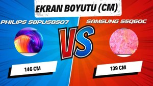 Philips 58PUS8507 Vs Samsung 55Q60C Televizyon Karşılaştırması | İnceleme