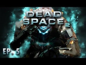 Dead Space 2 Episode 5: "Pack" A Pulse Rifle