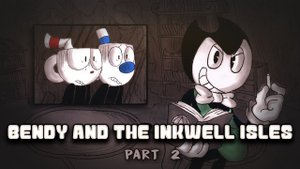 Bendy and the Inkwell Isles - PART 2 (BENDY X CUPHEAD CROSSOVER COMIC DUB)