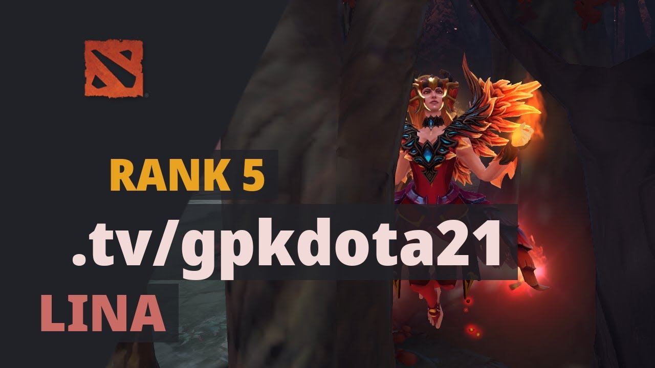 .tv/gpkdota21 (Rank 5) plays Lina Dota 2 Full Game смотреть онлайн