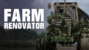 Первый взгляд на Farm Renovator Demo