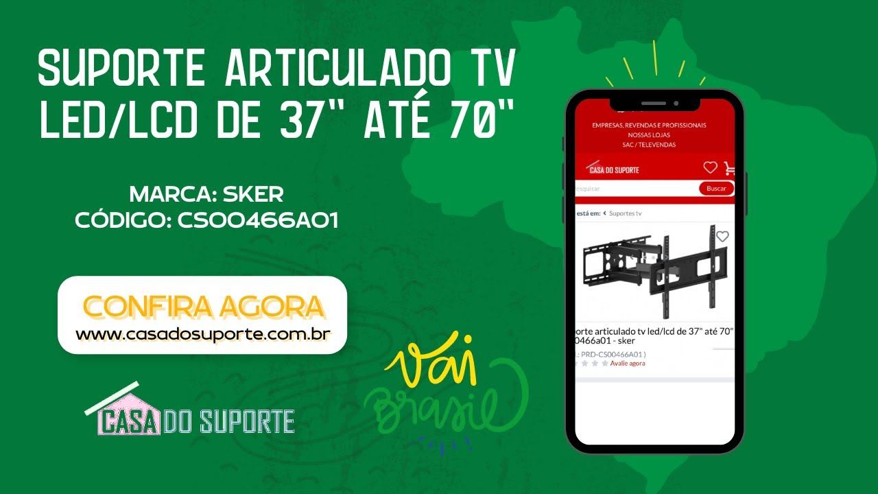 Suporte articulado tv led/lcd de 37" até 70" cs00466a01 - sker смотреть онлайн