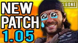 DAYS GONE - New Patch Update 1.05 (FIXED)