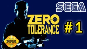 Zero Tolerance # 1| Sega Mega Drive/Genesis | Полное прохождение