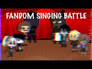 Fandom Singing Battle Part 1