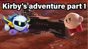 PMB: Kirby's adventure part 1 Kirby vs Meta Knight