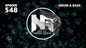 Nelver - Proud Eagle Radio Show #548 [Pirate Station Radio] (27-11-2024) Drum & Bass