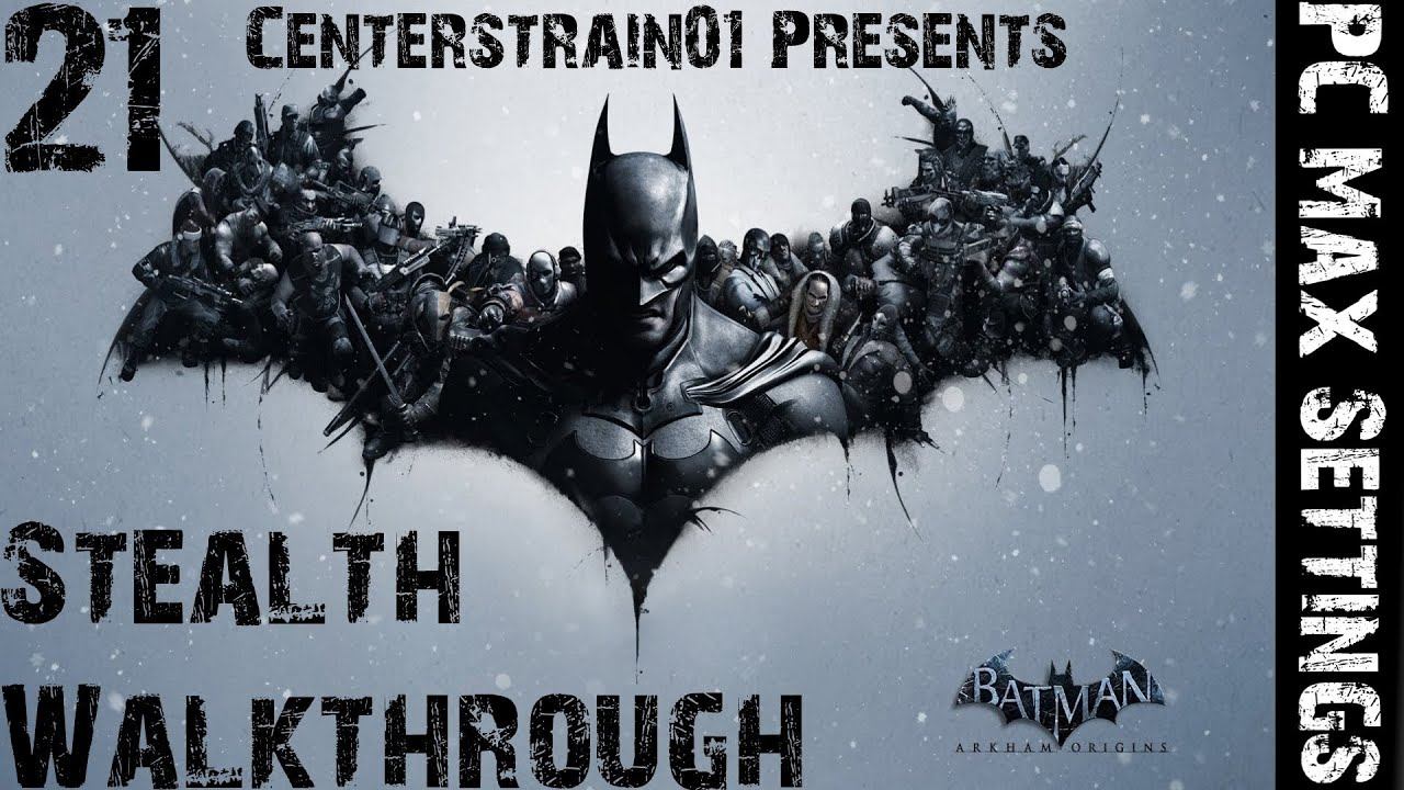 Batman: Arkham Origins - Walkthrough - PC Max Settings - Part 21 - Shocking, Positively Shocking смотреть онлайн