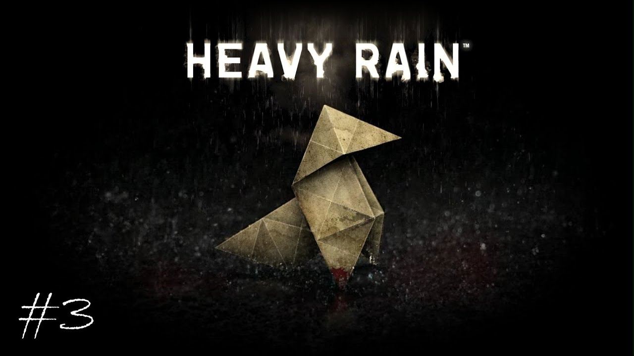 ОПЯТЬ ОТЕЦ ВИНОВАТ ► Heavy Rain #3 смотреть онлайн