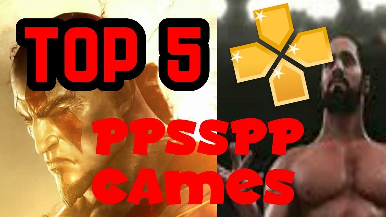 Top 5 ppsspp gamss 2019 psp