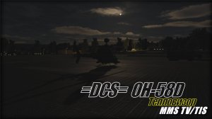 =DCS=OH-58D MMS TV_TIS