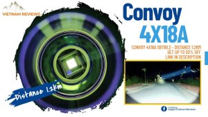 Convoy 4X18A SBT90.2 5400 Lumens - Max Beam Distance 1.2km - Best Value 2021