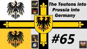 EU4 Mare Nostrum - Teutons into Prussia into Germany - ep 65