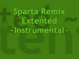 Sparta Remix Extended - Instrumental