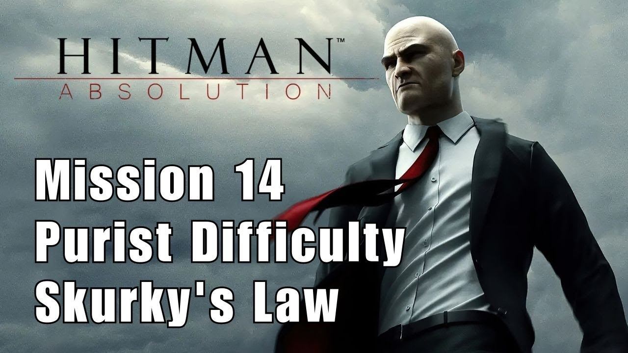 Hitman Absolution - Skurky's Law ( Purist Difficulty, Mission 14 ) смотреть онлайн