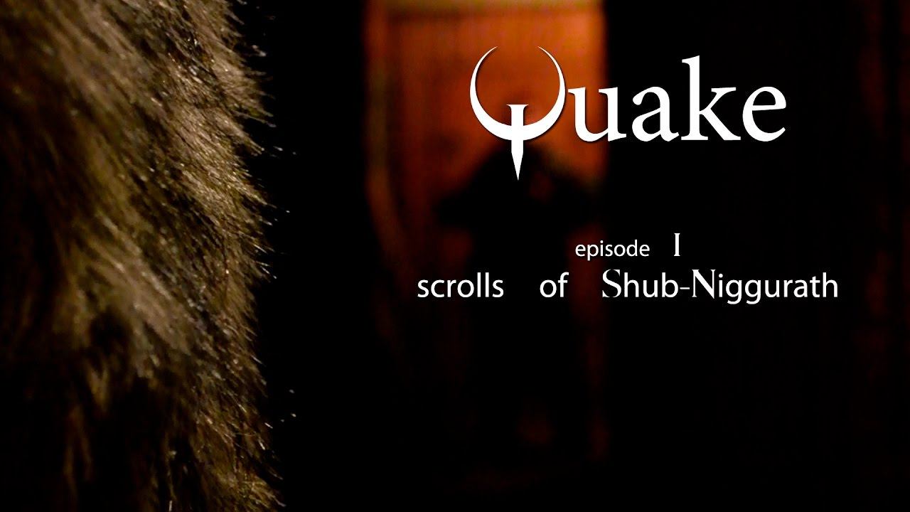 Quake episode I scrolls of Shub-Niggurath