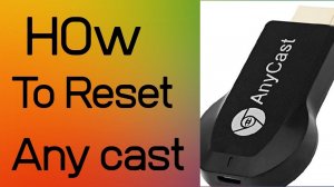 How to reset any cast #reset #anycast #ytstudio #treding