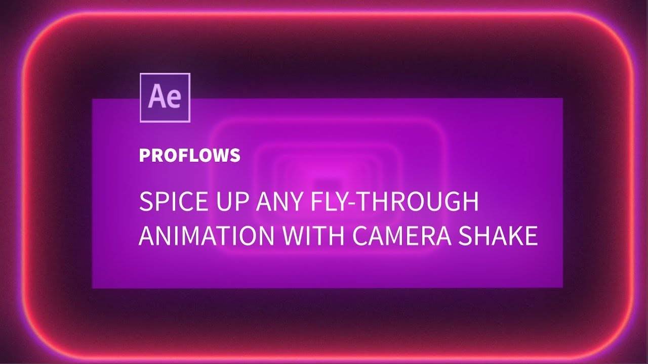 Встряхните Свою Анимацию Пролета В After Effects С Помощью Встряхивания Камеры
