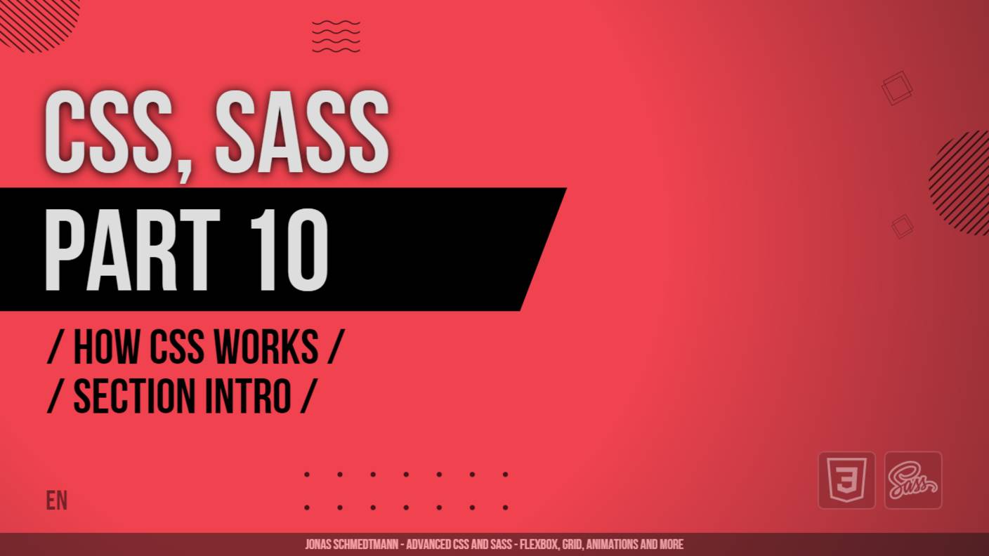 CSS, SASS - 010 - How CSS Works - Section Intro