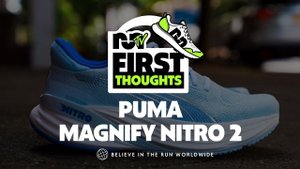 Puma Magnify Nitro 2 | First Thoughts
