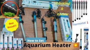 Best Aquarium Heater/ thermostat | 50w,75w,100w,200w||Sobo,Rs-Electrical,Aquagrace- Unboxing & Setu