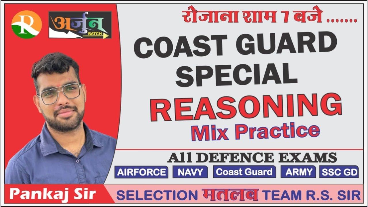 Reasoning Mix Practice #01 | Coast Guard Special | Most Important Questions & PYQs | Pankaj Sir