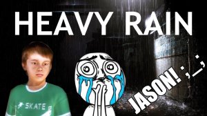 Heavy Rain: JASON! ;_; #2