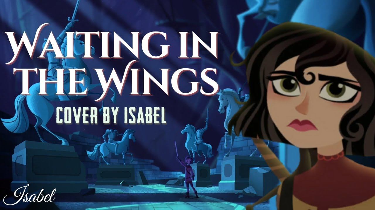 Waiting in the Wings - Rapunzel's Tangled Adventure cover by Isabel [FANDUB] смотреть онлайн