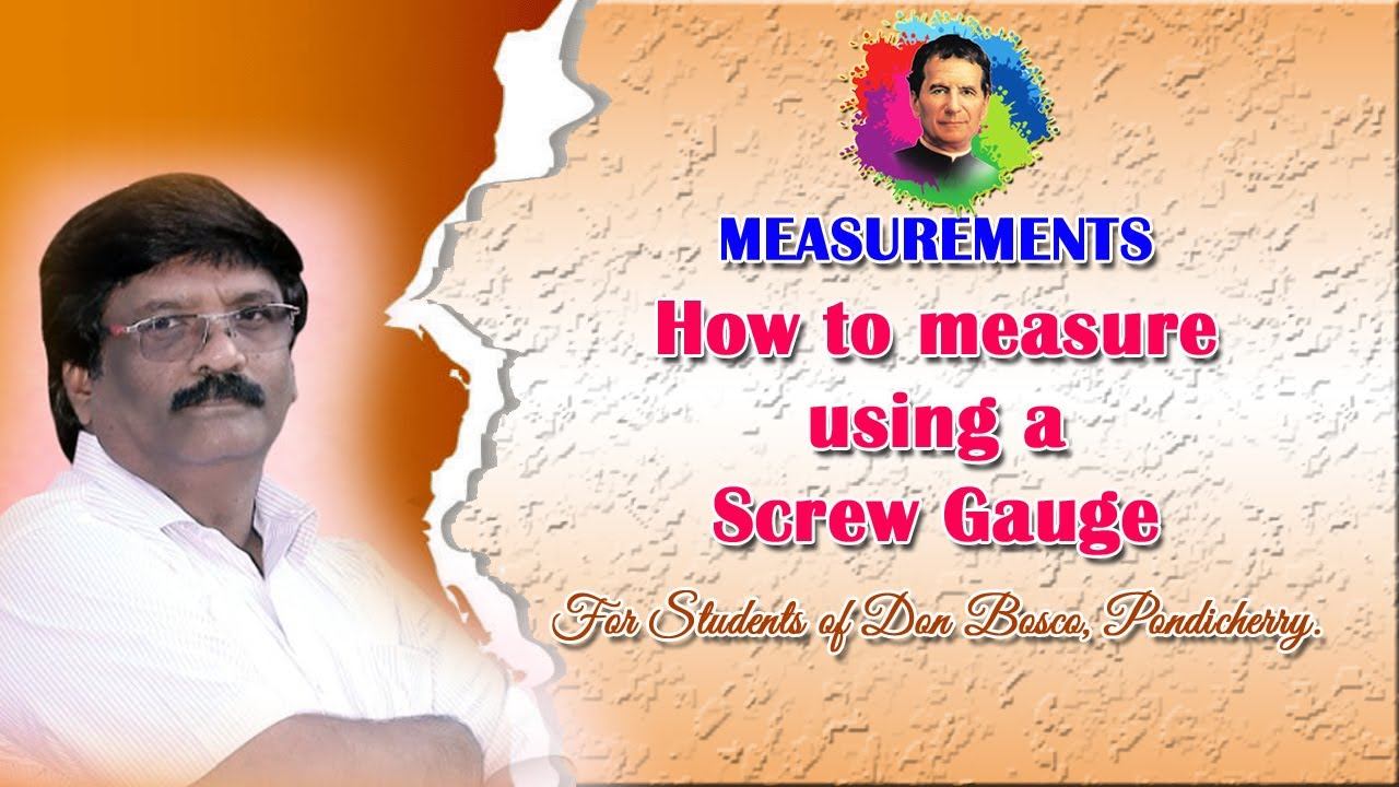 Don Bosco School - Pondicherry - Samacheer Science - Measurement using Screw Gauge смотреть онлайн