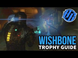 Dead Space Remake - Wishbone Trophy / Achievement Guide