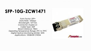 SFP-10G-ZCW1471  |  Huawei Compatible SFP+ 10GBASE-CWDM SMF 1471nm 70km