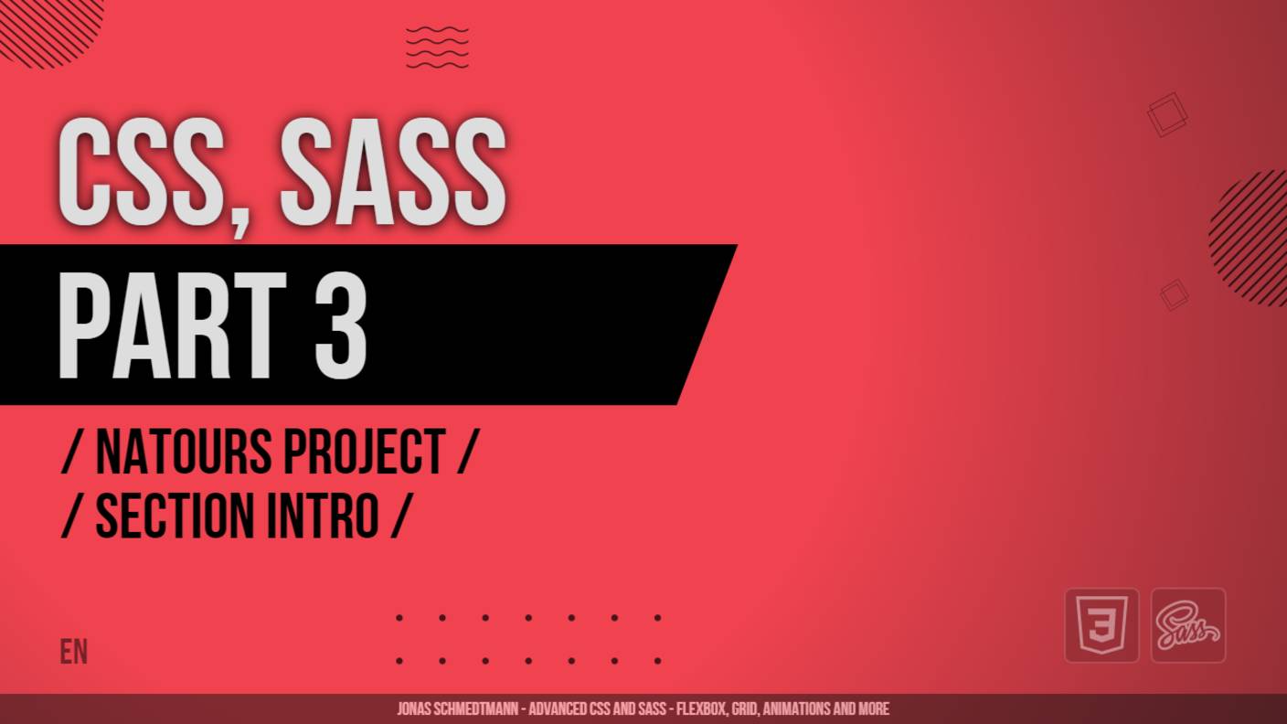 CSS, SASS - 003 - Natours Project - Section Intro