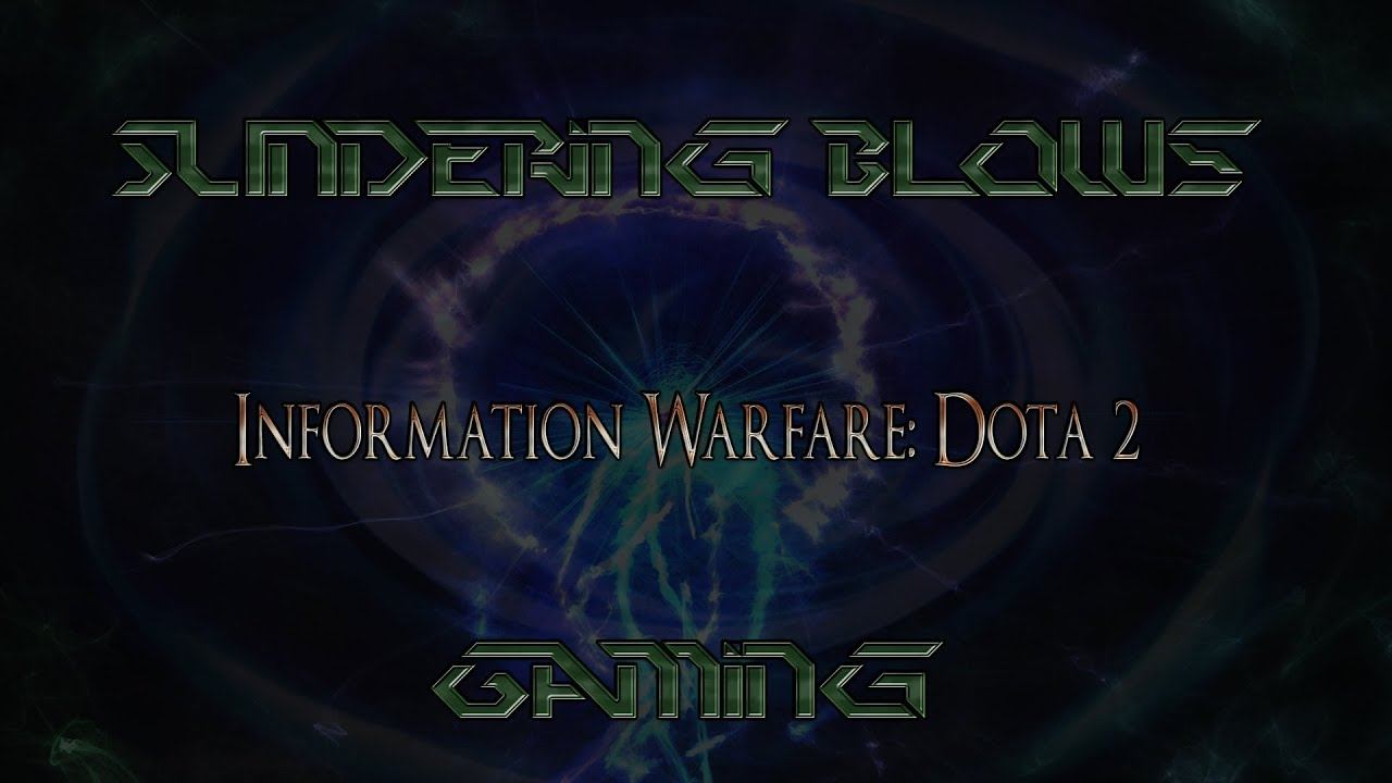 Information Warfare #3 - Dota 2 - "The timeline of a game of Dota" смотреть онлайн