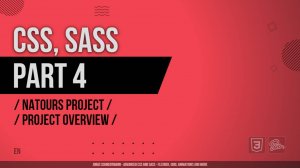 CSS, SASS - 004 - Natours Project - Project Overview