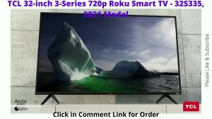 TCL 32-inch 3-Series 720p Roku Smart TV /LED /TV brand /AM Fusion