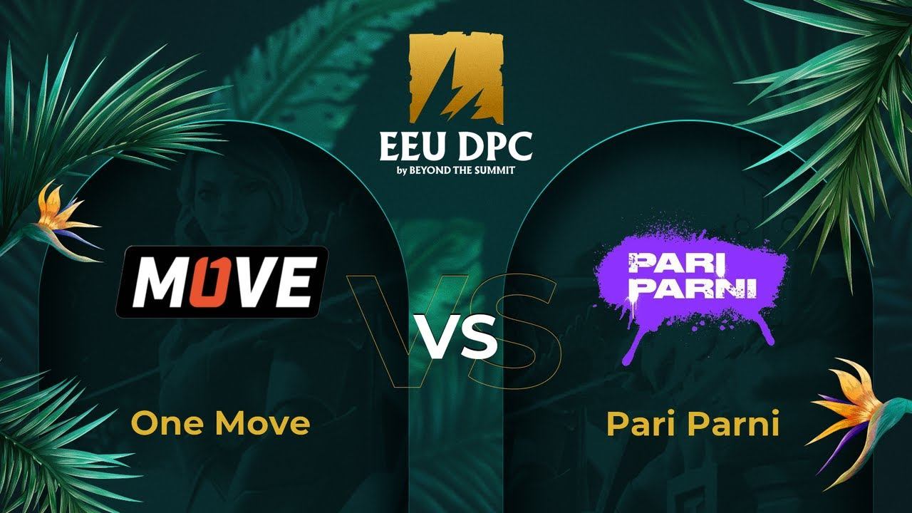 One Move vs Pari Parni | Game 2 | Dota Pro Circuit Eastern Europe - Division I Tour 3