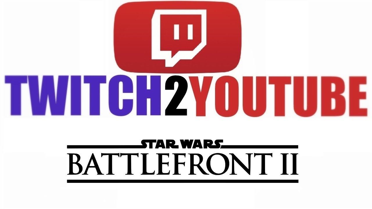 TWITCH2YOUTUBE | Star Wars: Battlefront 2 - Part 4 смотреть онлайн