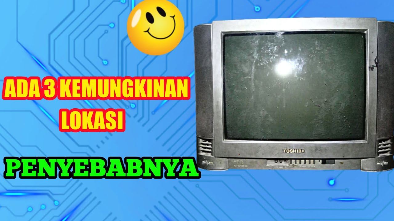 Tv Tabung Toshiba Mati Indikator Kedip Kedip смотреть онлайн