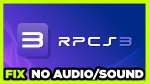 How to FIX RPCS3 No Audio/Sound Not Working