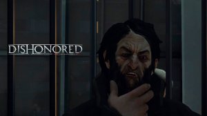 АНТОН СОКОЛОВ  ➤ Dishonored Definitive Edition #9