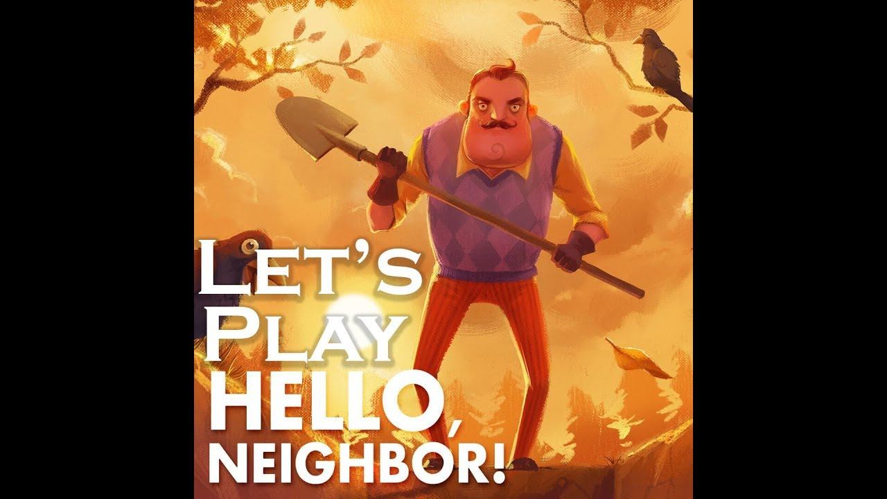 Let's Play Hello Neighbor (Stealth Horror Game) смотреть онлайн