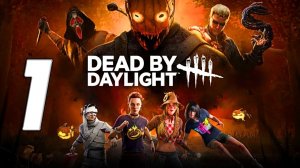 Gameplay Dead by Daylight ➤ Прохождение DbD на Русском ➤ Без комментариев #1💀