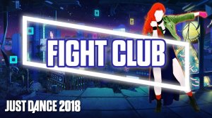 Just Dance 2018 - Fight Club by Lights