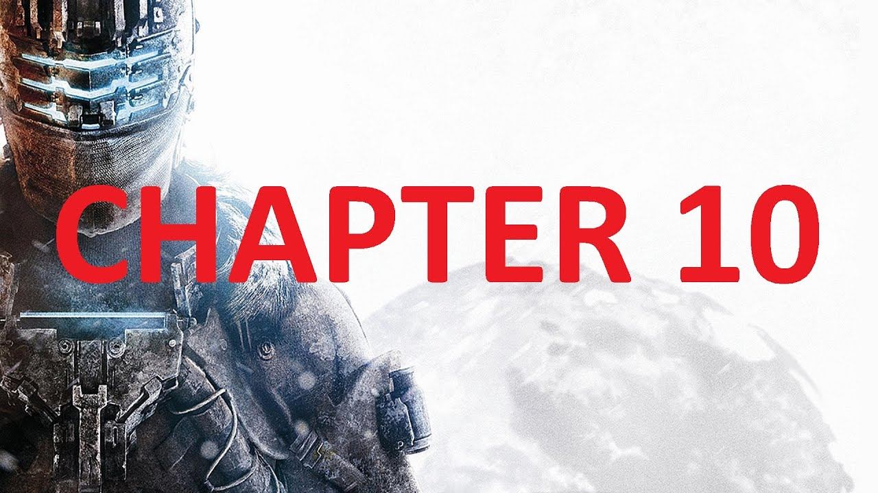 Dead Space 3 Walkthrough - Chapter 10 смотреть онлайн