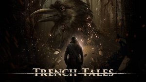 Trench Tales